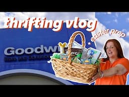 goodwill thrifting for decor & easter prep vlog 🛒🐇
