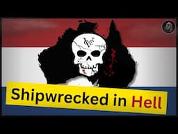 The Wreck of the Batavia: Dutch Nightmare in Australia