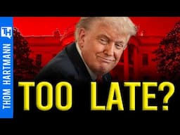 Did We Wait Too Long to stop Trump? History's Shocking Lesson on Resistance & Fascism