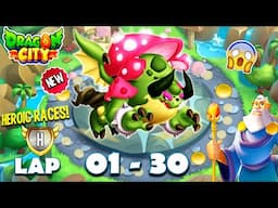 Dragon City: High Fungus Dragon | Heroic Race LAP 1 - 30 COMPLETED 😱