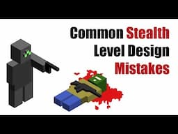 Common Stealth Level Design Mistakes - Bauer Design Solutions