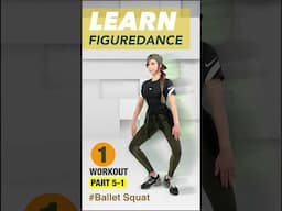 LEARN FIGUREDANCE Part5-1(Ballet Squat)#jungdayeon #郑多燕 #鄭多燕#チョンダヨン