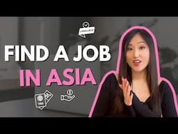 Find a Job in Asia: Top 5 Asian Countries to Find a Job as a Foreigner