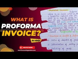 Proforma Invoice | Meaning And Advantages | Business Organisation | In Hindi