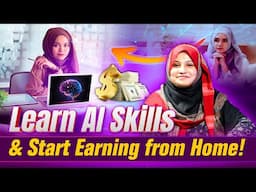 Learn AI Skills & Start Earning from Home!