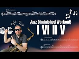Practical Diminished Practice For Jazz Musicians Play Along With Me!