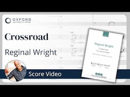 Reginal Wright – Crossroad | Score Video