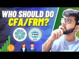 Who should do FRM/CFA?