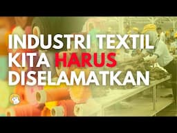 Chain Effect Industri Textil Bagi Indonesia