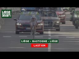 Liège-Bastogne-Liège 2025 - Last Km