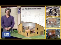 1981: FUTUREHOME 2000 - A House Fit For the 21st CENTURY? | The Money Programme | BBC Archive