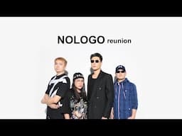 NOLOGO REUNION สดๆ ที่แรก