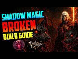 BROKEN Shadow Magic Sorcerer PURE Build Guide | Baldur's Gate 3