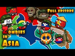 The Ultimate “Zombies in Asia” Outpost Compilation ( Countryballs )