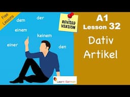 A1 - Lesson 32 | Artikel im Dativ | Dative Case | Learn German for beginners