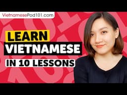 Learn Vietnamese: 10 Beginner Vietnamese Videos You Must Watch