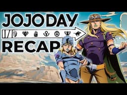 JOJODAY Recap: Part 7, New Game, Fan Favorite Episodes & More!