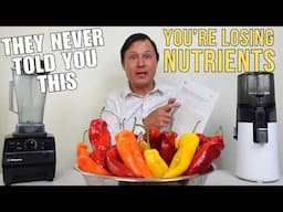 STOP using Your Blender to Juice! Study PROVES You're Losing Nutrients