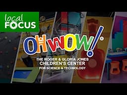 Oh Wow! Children's Center for Science and Technology