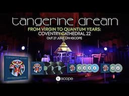 Tangerine Dream - From Virgin To Quantum Years: Coventry Cathedral 22 - Trailer #2