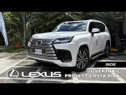 LEXUS OVERTRAIL PROJECT COSTA RICA