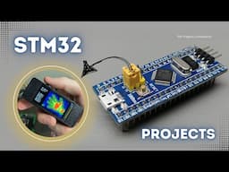 15 Best STM32 Projects to try in 2025!