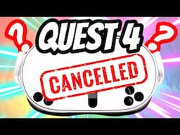 Quest 4 Cancelled, Delayed, Replacement AR Headset & More VR News