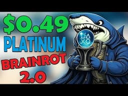 Easy & Quick $0.49 Platinum Game (Brainrot 2.0) - Tralalero Tralala Jumper [PS5]