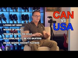 CAN VS USA 4 NATIONS HOCKEY & THE ROLLERBLADING COPE