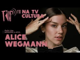 Alice Wegmann: Meu trabalho tem que reverberar mais que uma foto de biquíni | Trip na TV