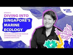 Diving into Singapore's Marine Ecology with Dr. Siti Maryam Yaakub (IBCI)