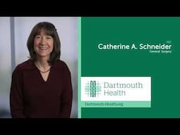 Catherine A. Schneider, MD - General Surgery at Dartmouth Health