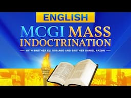 MCGI Mass Indoctrination | English Translation | Day 1 | Monday, June 16, 2025 at 7 AM EDT