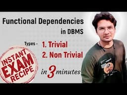 DBMS-37: Functional Dependencies in DBMS | Types - Trivial and Non Trivial in Hindi with example