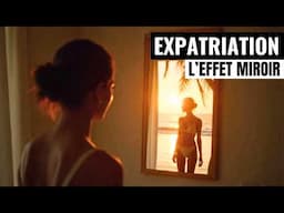 Ce que l’expatriation vous révèle sur VOUS-MÊME (et personne ne vous le dit)