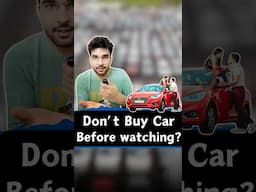 Don’t Buy Car Before Watching? #finance #money #business #gkhindi #gkindia #basicgyaan