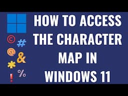 How to Access the Character Map in Windows 11