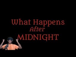 What Happens After Midnight | MOVIE REACTION