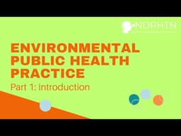 (EN01) Environmental Public Health Practice:  Introduction