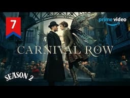 Carnival Row Season 2 Episode 7 Explained In Hindi | Prime Video Series | Pratiksha Nagar