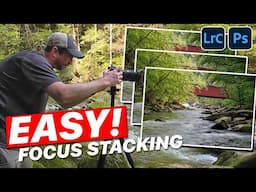 EASY! Focus Stacking in Lightroom and Photoshop
