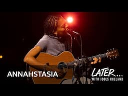 Annahstasia - Villain (Later... with Jools Holland)