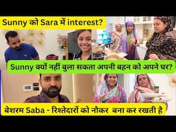 Sunny क्यों नहीं बुला सकता अपनी बहन को अपने घर? || Sunny को Sara में interest ? #sabakajahan