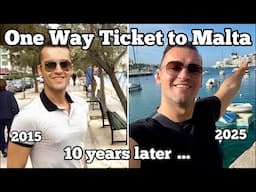 10 years living in Malta …