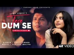 Jami Hai Tere Dum Se (LYRICS) Ankit Tiwari | Tumko Meri Kasam | Adah Sharma, Ishwak Singh | New Song