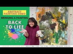 Abstract painting demo: Bringing a painting back to life