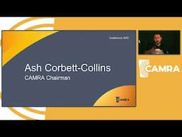 CAMRA Chairman Ash Corbett Collins Speech at Members' Weekend 2025