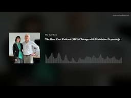 The Baer Faxt Podcast: MCA Chicago with Madeleine Grynsztejn