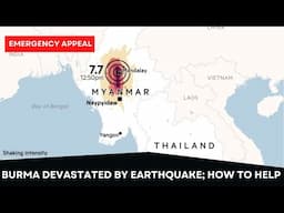 Burma Earthquake Appeal; How To Help
