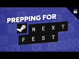 How I got my demo ready for Steam Next Fest